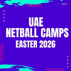 Easter Netball Camps - UAE